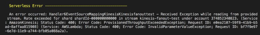 After the first 15 functions were deployed and subscribed to the stream, attempts to deploy subsequent functions were met with ProvisionThroughputExceededException errors during deployment.